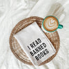 I Read Banned Books Tea Towel