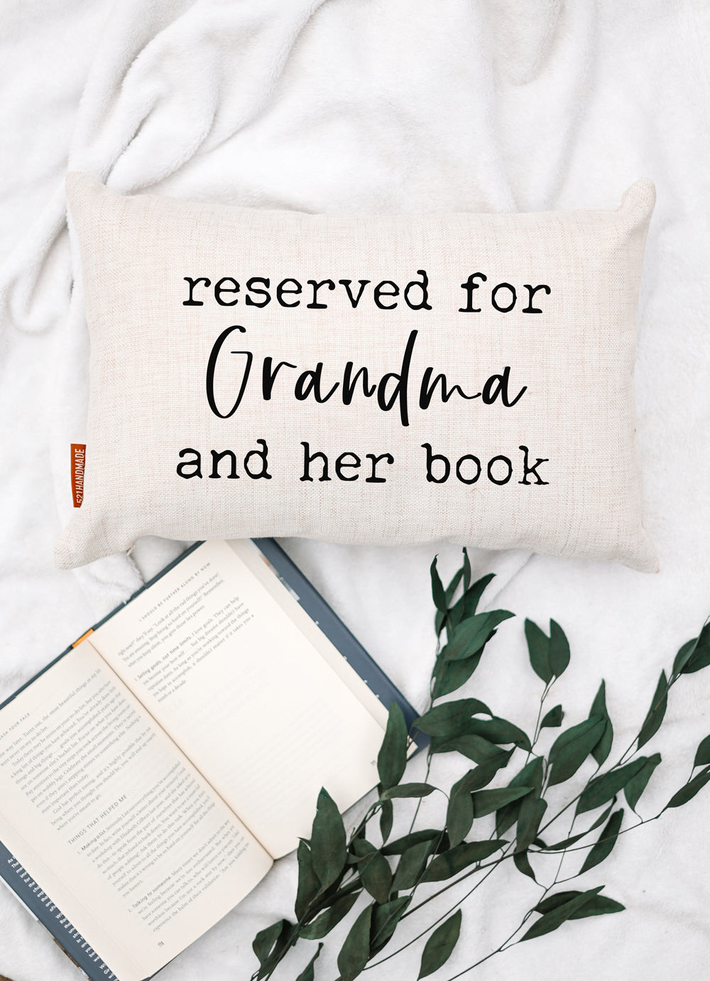 Reserved for Grandma and Her Book Pillow