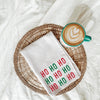 Ho Ho Ho Kitchen Towel - Red & Green