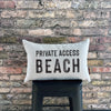 Private Access Beach Pillow