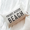 Private Access Beach Pillow