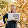 Book Pillow - Weekends, Coffee & Books